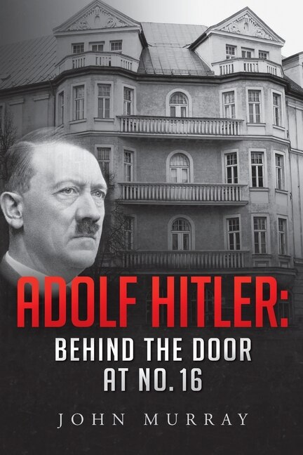 Adolf Hitler by John Murray, Paperback | Indigo Chapters