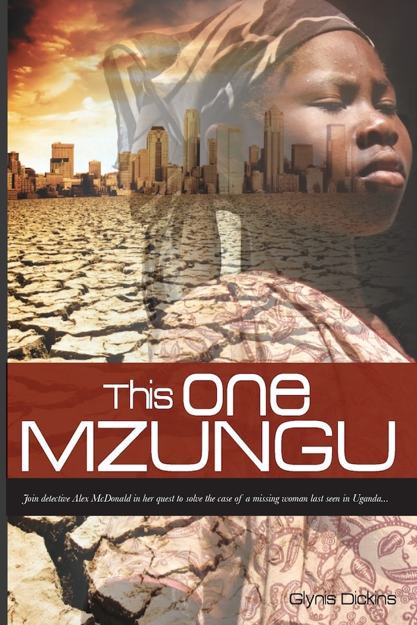 This One Mzungu by Glynis Dickins, Paperback | Indigo Chapters