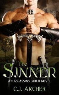 The Sinner by C J Archer, Paperback | Indigo Chapters