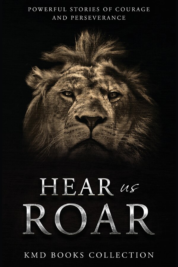 Hear Us Roar by Karen Weaver, Paperback | Indigo Chapters