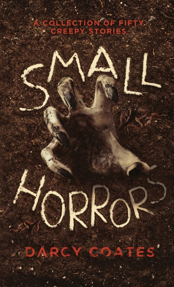 Small Horrors by Darcy Coates, Paperback | Indigo Chapters