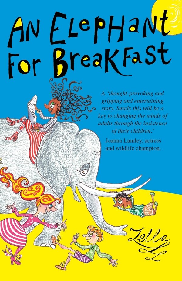 An Elephant for Breakfast by Zella Hunter, Paperback | Indigo Chapters