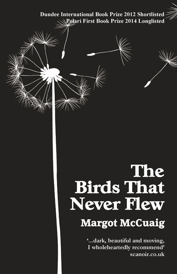 The Birds That Never Flew by Margot McCuaig, Paperback | Indigo Chapters