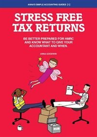 Stress Free Tax Returns by Anna Goodwin, Paperback | Indigo Chapters