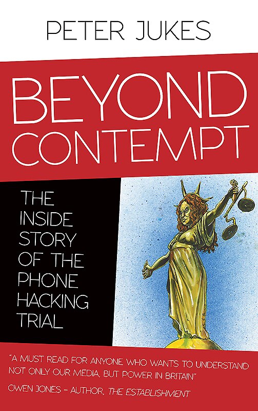 Beyond Contempt by Peter Jukes, Paperback | Indigo Chapters