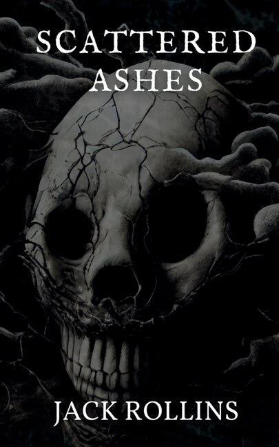 Scattered Ashes by Jack Rollins, Paperback | Indigo Chapters