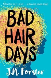 Bad Hair Days by J M Forster, Paperback | Indigo Chapters