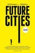 Future Cities by Stefano L Tresca, Paperback | Indigo Chapters