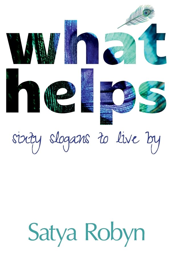 What Helps by Satya Robyn, Paperback | Indigo Chapters