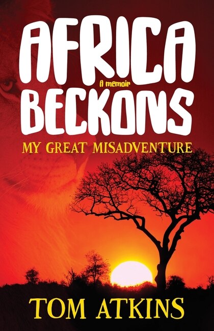 Africa Beckons by Tom Atkins, Paperback | Indigo Chapters