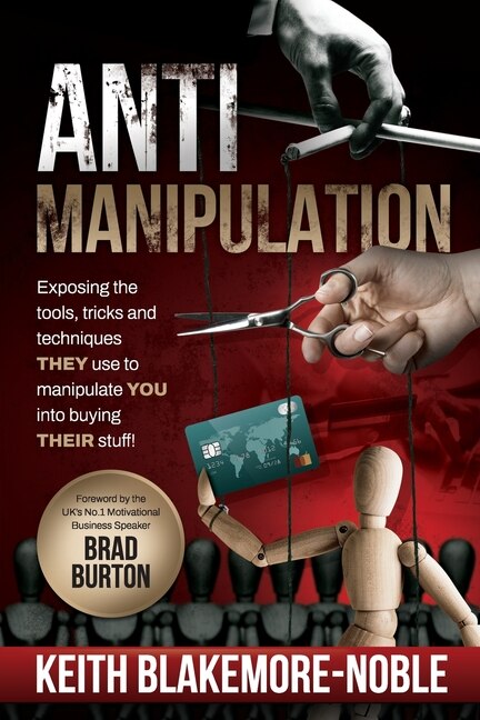 AntiManipulation by Keith Blakemore-Noble, Paperback | Indigo Chapters