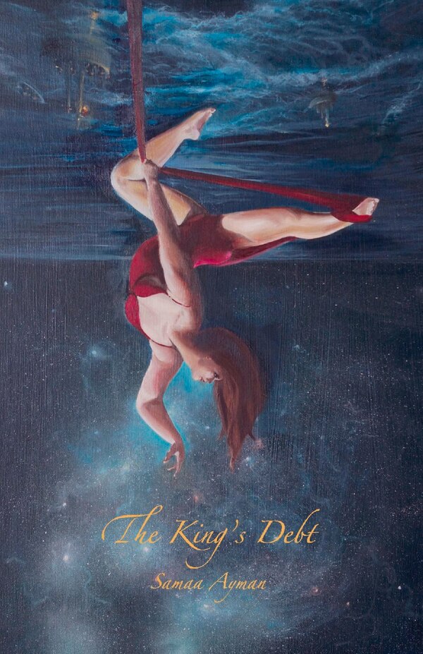 The King's Debt by Samaa Ayman, Paperback | Indigo Chapters