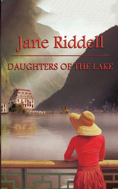 Daughters of the Lake by Jane Riddell, Paperback | Indigo Chapters