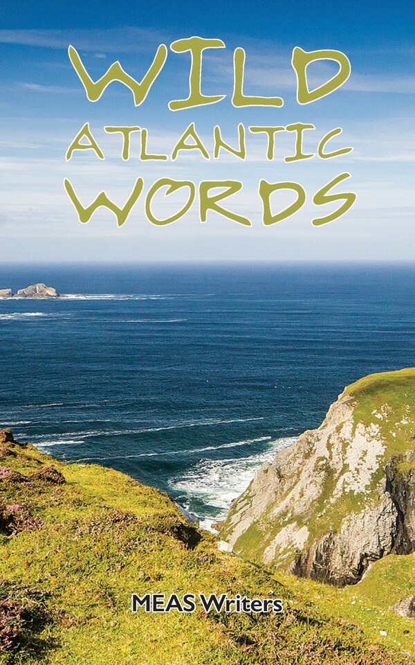 Wild Atlantic Words by MEAS Writers, Paperback | Indigo Chapters