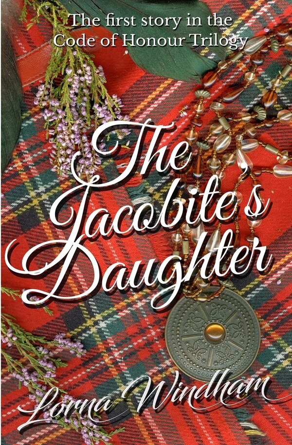 The Jacobite's Daughter by Lorna Windham, Paperback | Indigo Chapters