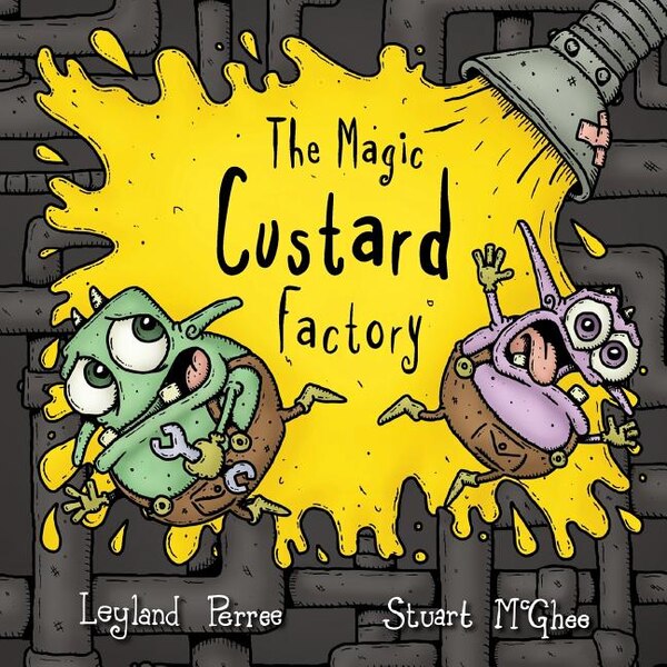 The Magic Custard Factory by Leyland Perree, Paperback | Indigo Chapters