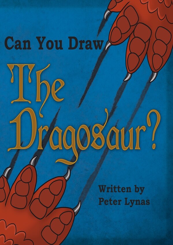 Can You Draw The Dragosaur? by Peter Lynas, Paperback | Indigo Chapters