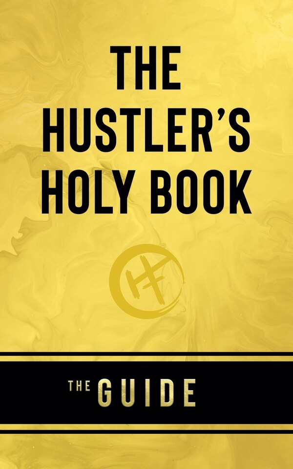 The Hustler's Holy Book by The Hustlafarians, Paperback | Indigo Chapters