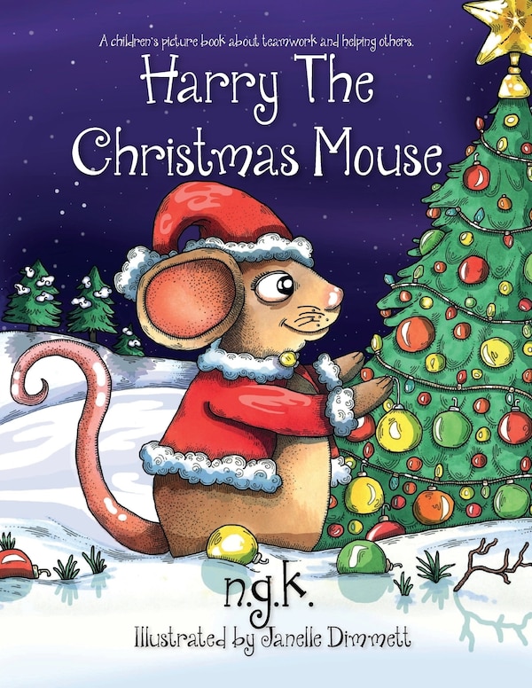 Harry The Christmas Mouse by N G K, Paperback | Indigo Chapters