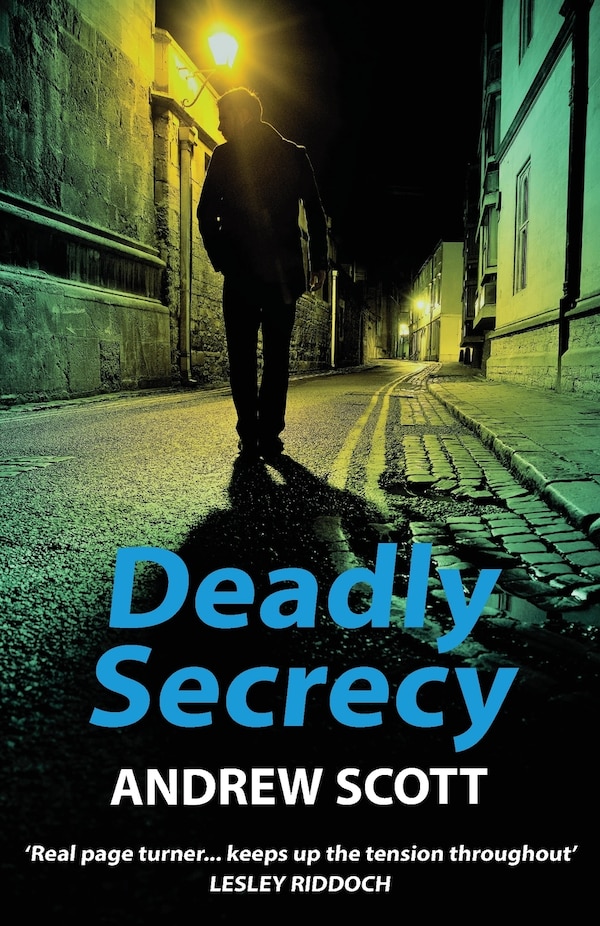 Deadly Secrecy by Andrew Scott, Paperback | Indigo Chapters