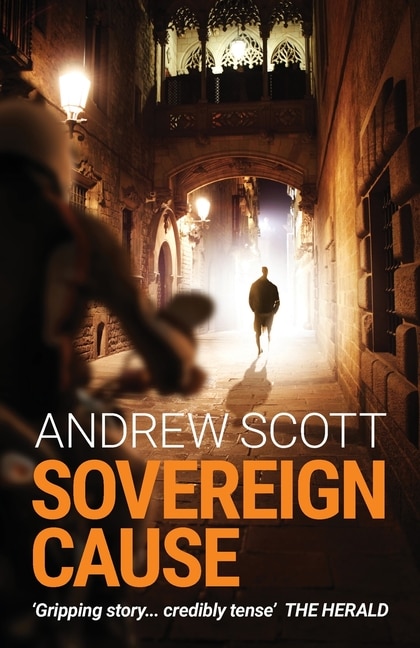 Sovereign Cause by Andrew Scott, Paperback | Indigo Chapters