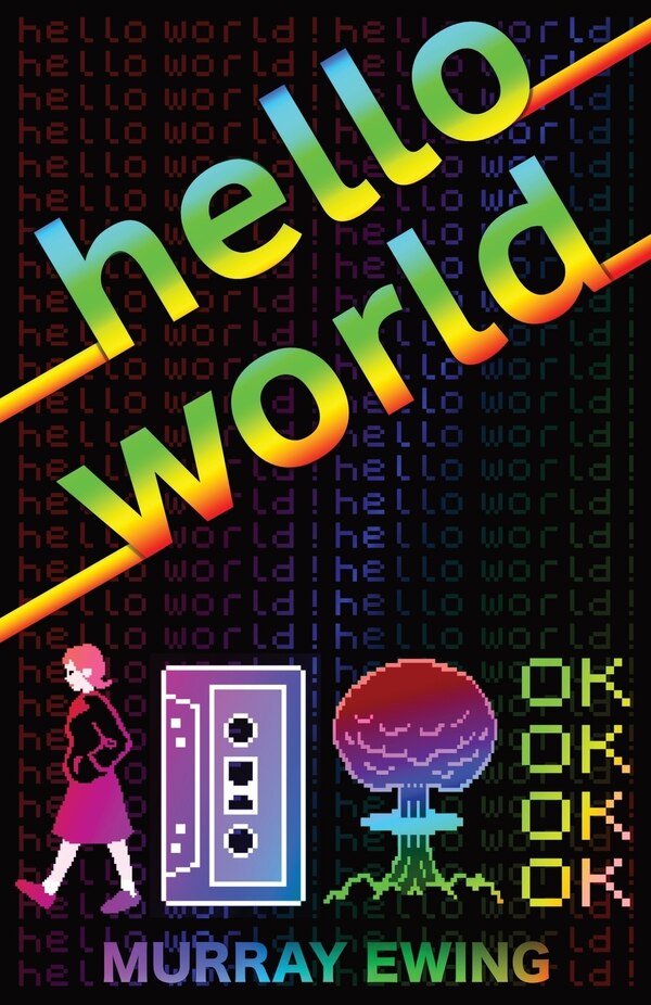 Hello World by Murray Ewing, Paperback | Indigo Chapters