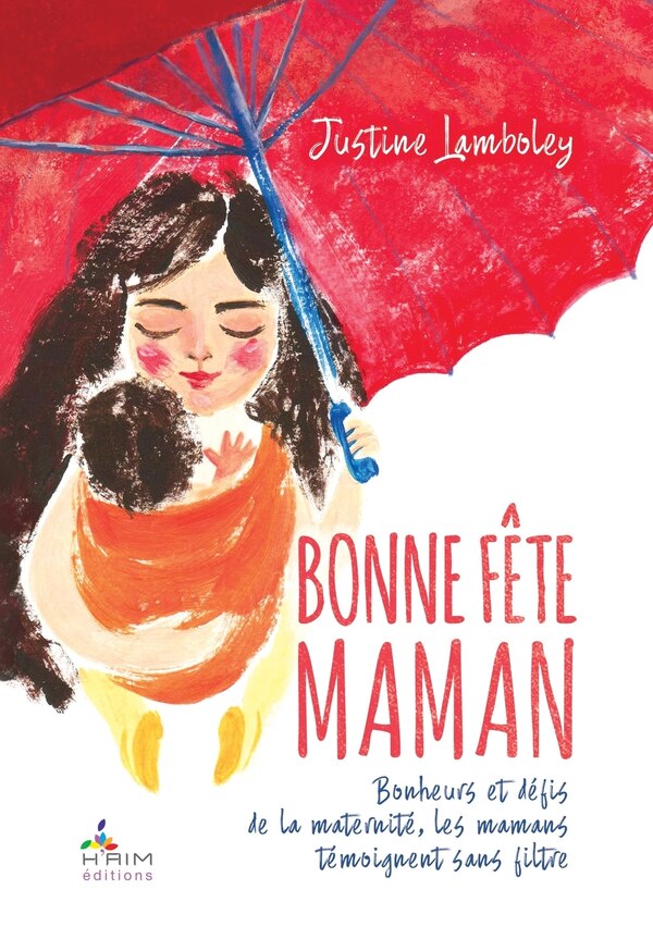 Bonne Fête Maman by Justine Lamboley, Paperback | Indigo Chapters