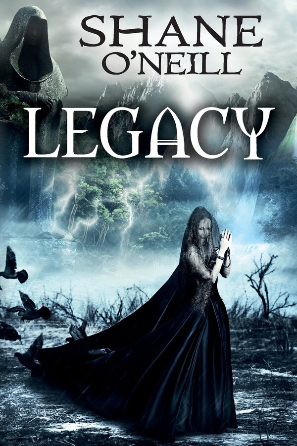 Legacy by Shane O'Neill, Paperback | Indigo Chapters