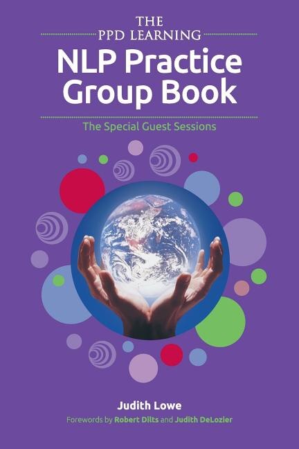 The PPD Learning NLP Practice Group Book by Judith Lowe, Paperback | Indigo Chapters