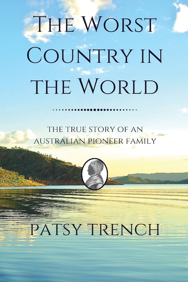 The Worst Country in the World by Patsy Trench, Paperback | Indigo Chapters