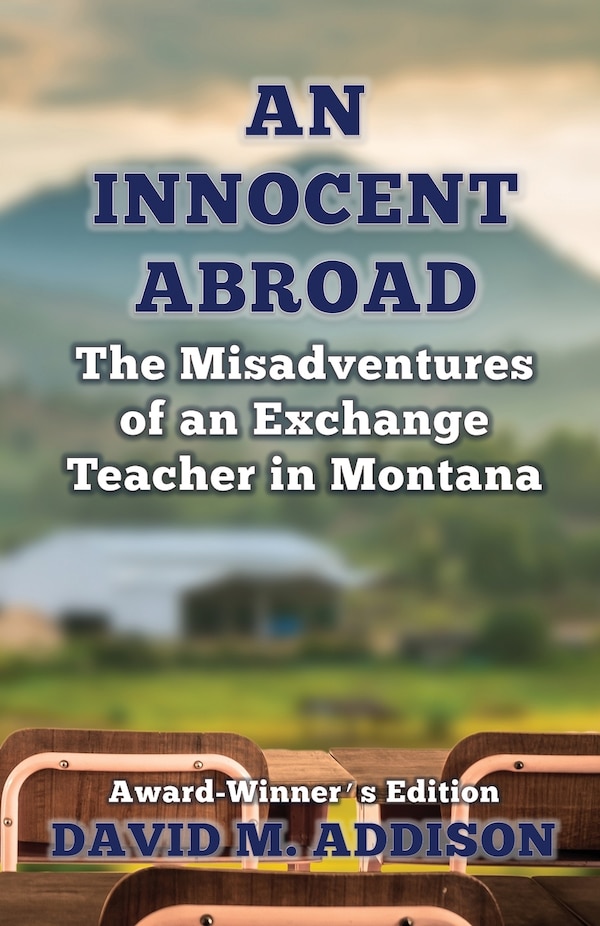 An Innocent Abroad by David M Addison, Paperback | Indigo Chapters
