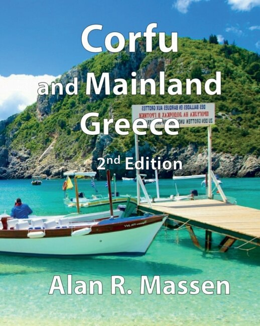 Corfu and Mainland Greece by Alan R Massen, Paperback | Indigo Chapters