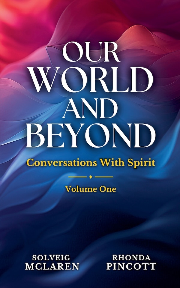 Our World and Beyond by Solveig McLaren, Paperback | Indigo Chapters