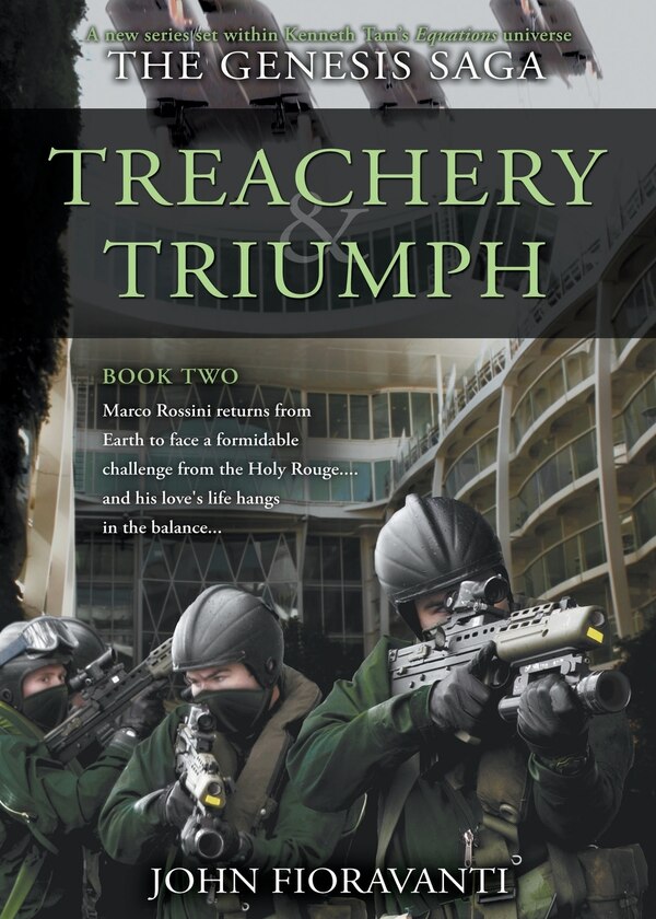 Treachery & Triumph by John Fioravanti, Paperback | Indigo Chapters