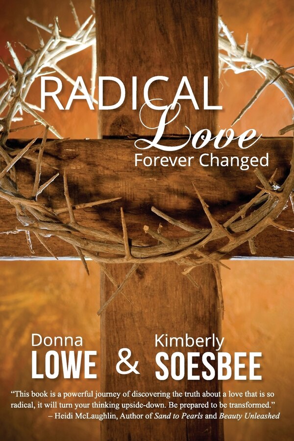 Radical Love by Kimberly Soesbee, Paperback | Indigo Chapters