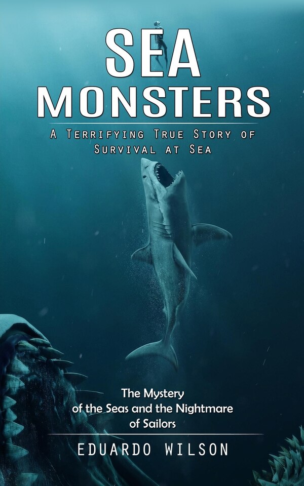 Sea Monsters by Eduardo Wilson, Paperback | Indigo Chapters