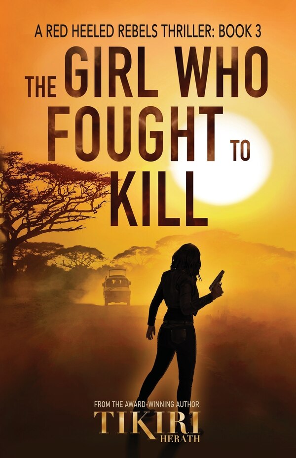 The Girl Who Fought to Kill by Tikiri Herath, Paperback | Indigo Chapters