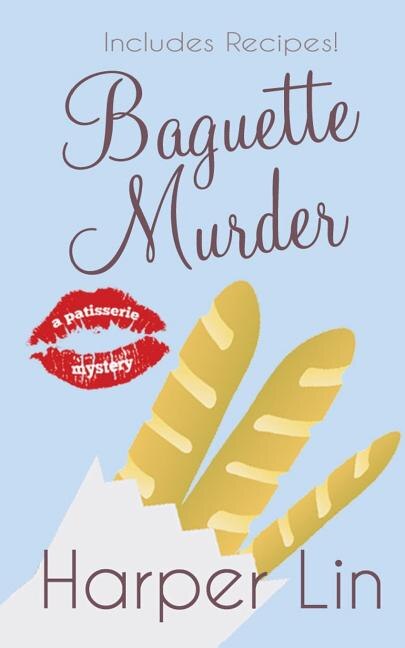 Baguette Murder by Harper Lin, Paperback | Indigo Chapters