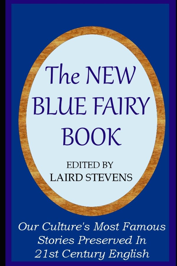 The New Blue Fairy Book by Laird Stevens, Paperback | Indigo Chapters