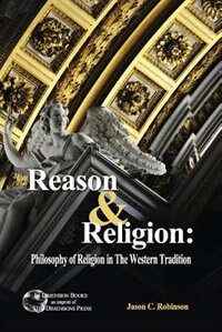 Reason & Religion by Jason C Robinson, Paperback | Indigo Chapters
