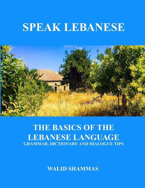 Speak Lebanese by Walid Shammas, Paperback | Indigo Chapters