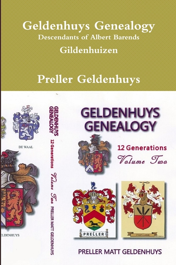 Geldenhuys Genealogy Descendants of Albert Barends Gildenhuizen by Preller Geldenhuys, Paperback | Indigo Chapters