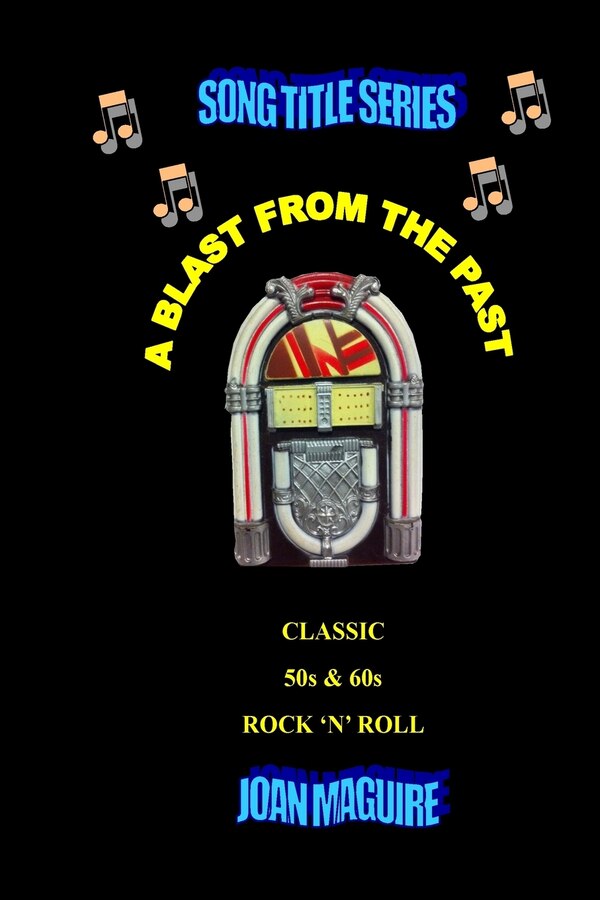 Classic 50s & 60s Rock 'N' Roll by J P Maguire, Paperback | Indigo Chapters