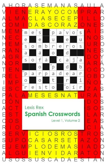 Spanish Crosswords by Lexis Rex, Paperback | Indigo Chapters