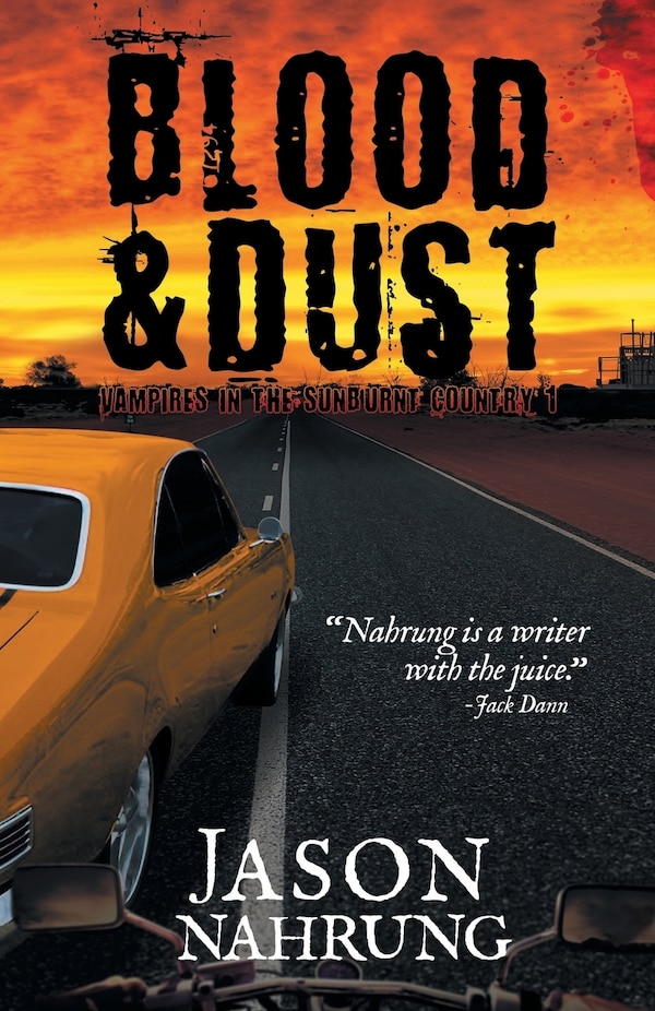 Blood & Dust by Jason Nahrung, Paperback | Indigo Chapters