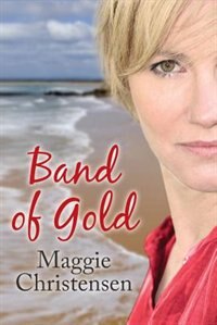 Band of Gold by Maggie Christensen, Paperback | Indigo Chapters