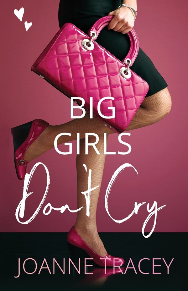 Big Girls Don't Cry by Joanne Tracey, Paperback | Indigo Chapters