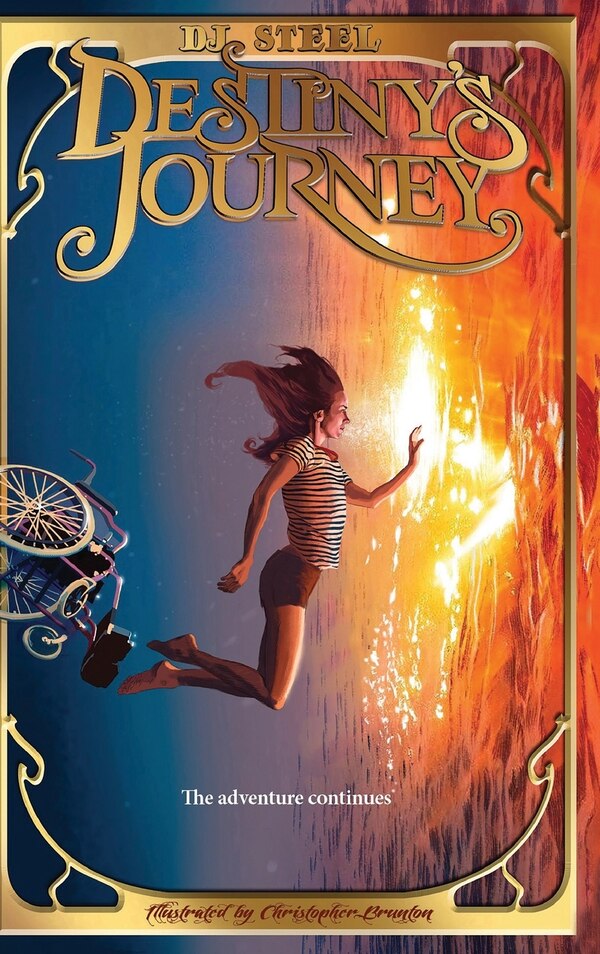 Destiny's Journey by David John Steel, Hardcover | Indigo Chapters