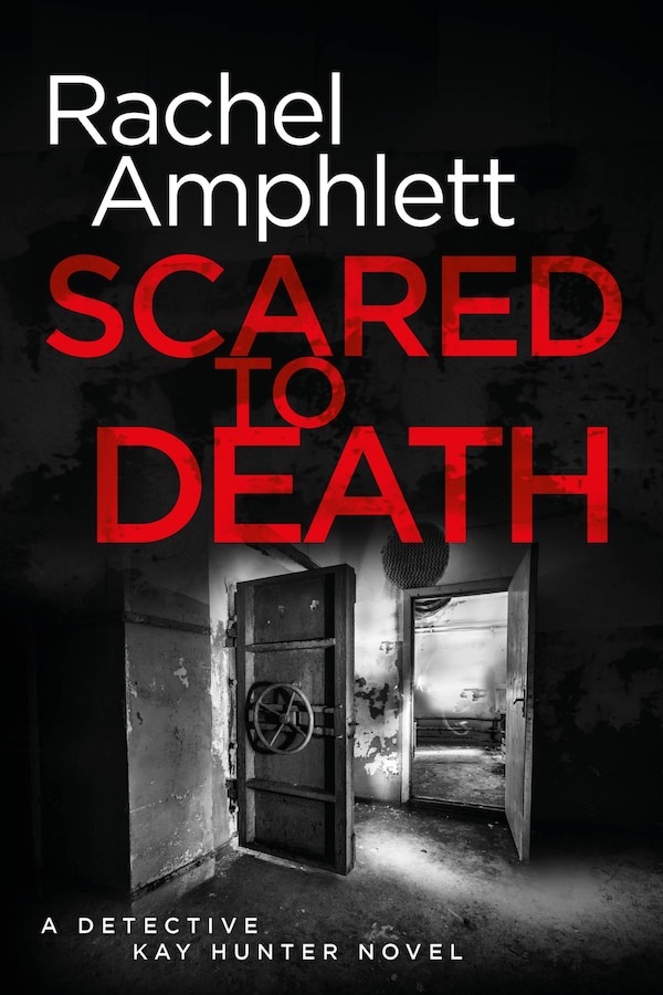 Scared to Death by Rachel Amphlett, Paperback | Indigo Chapters