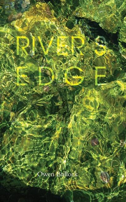 River's Edge by Owen Bullock, Paperback | Indigo Chapters